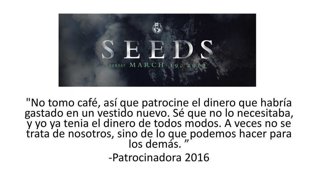 No tomo café, así que patrocine el dinero que habría gastado en un vestido nuevo.