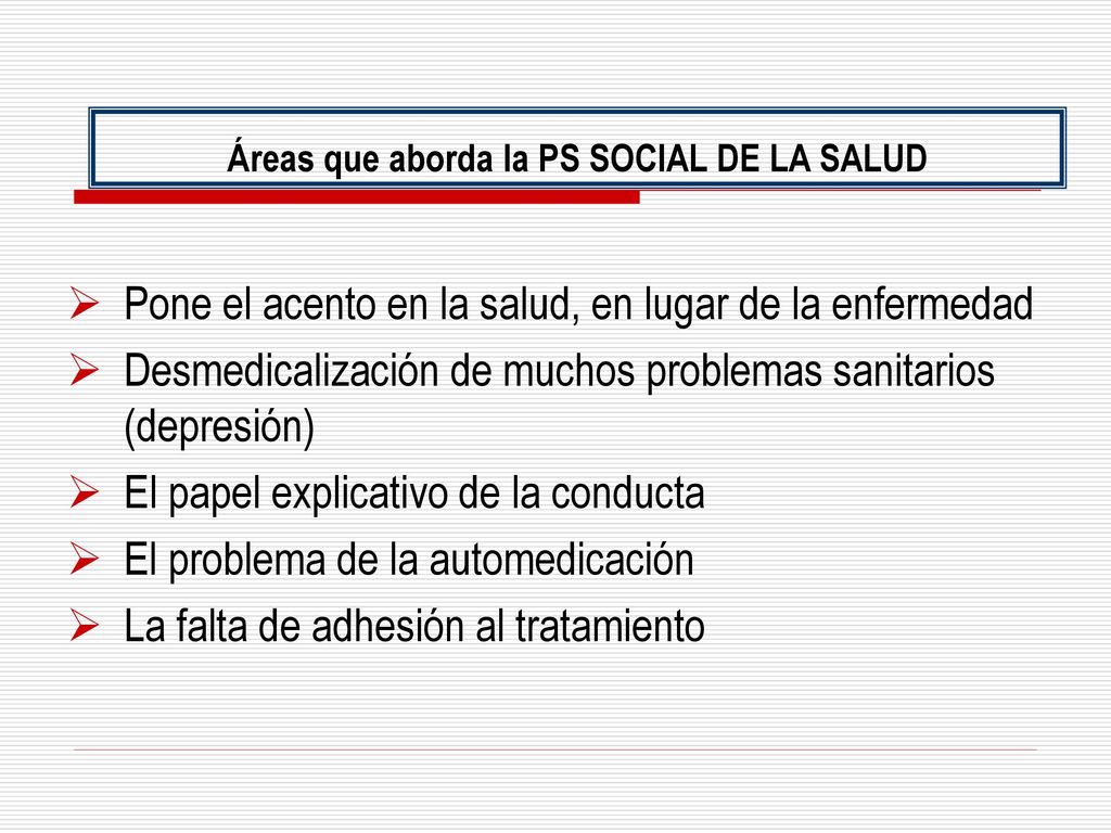 Áreas que aborda la PS SOCIAL DE LA SALUD