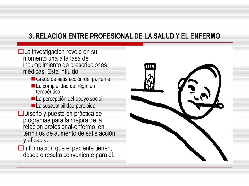 3. RELACIÓN ENTRE PROFESIONAL DE LA SALUD Y EL ENFERMO