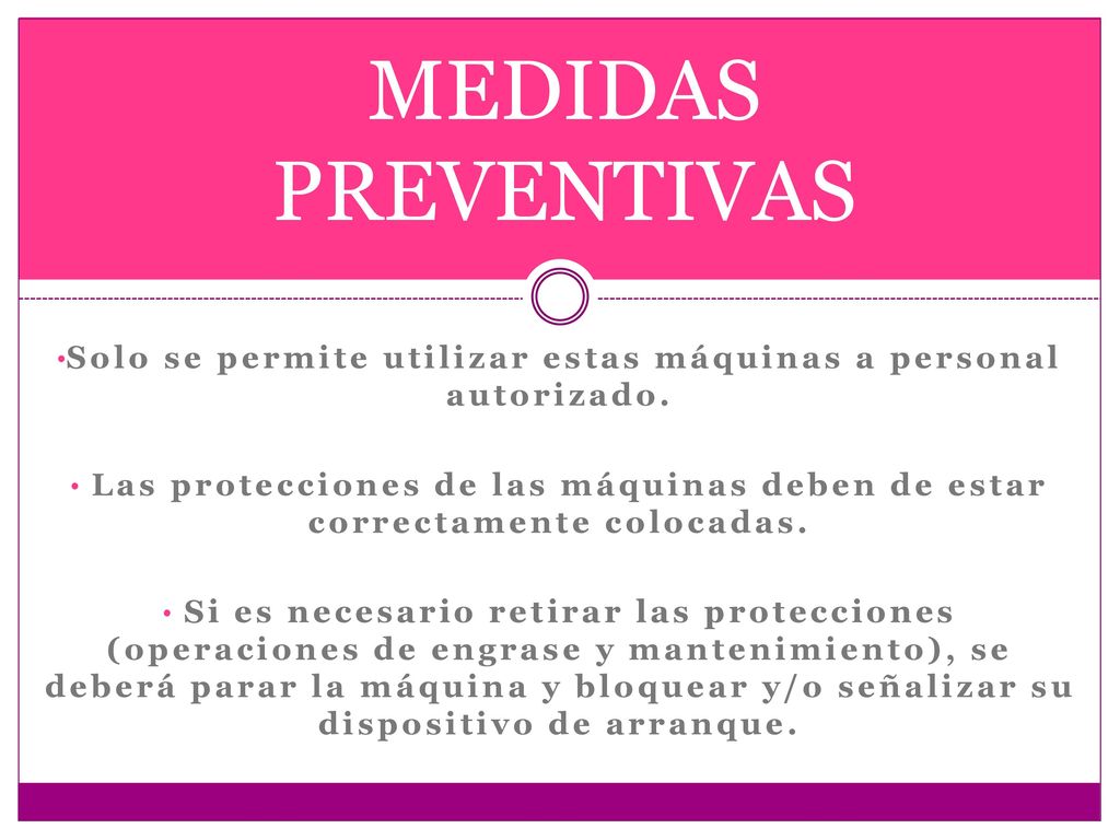 Solo se permite utilizar estas máquinas a personal autorizado.