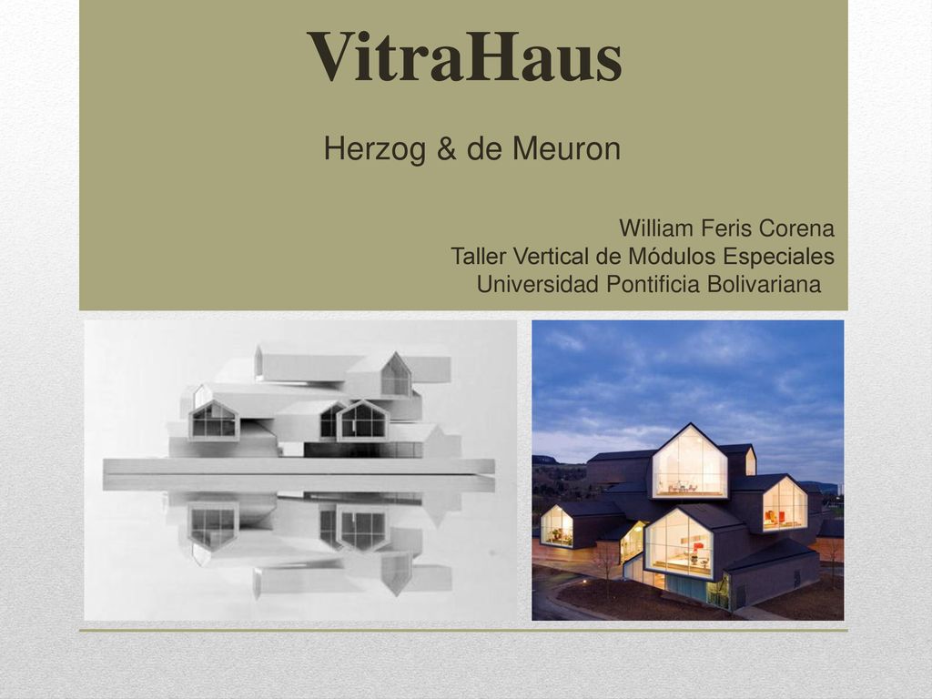 VitraHaus Herzog & de Meuron William Feris Corena