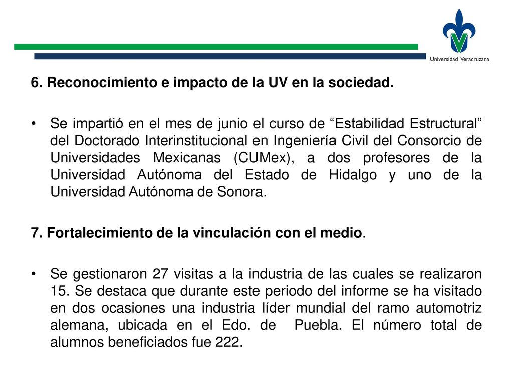 6. Reconocimiento e impacto de la UV en la sociedad.