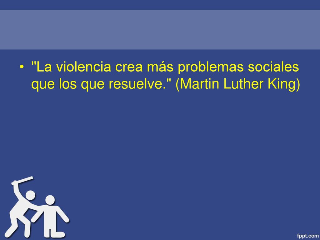 La violencia crea más problemas sociales que los que resuelve