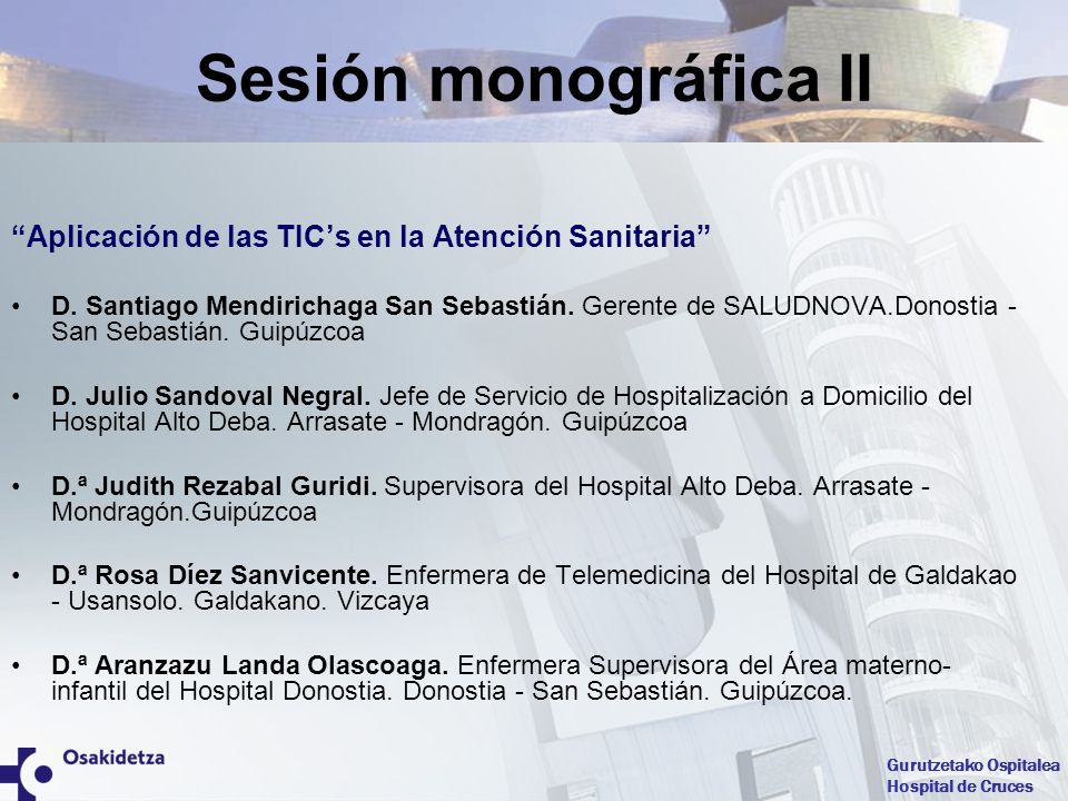 Sesión monográfica II Aplicación de las TIC’s en la Atención Sanitaria