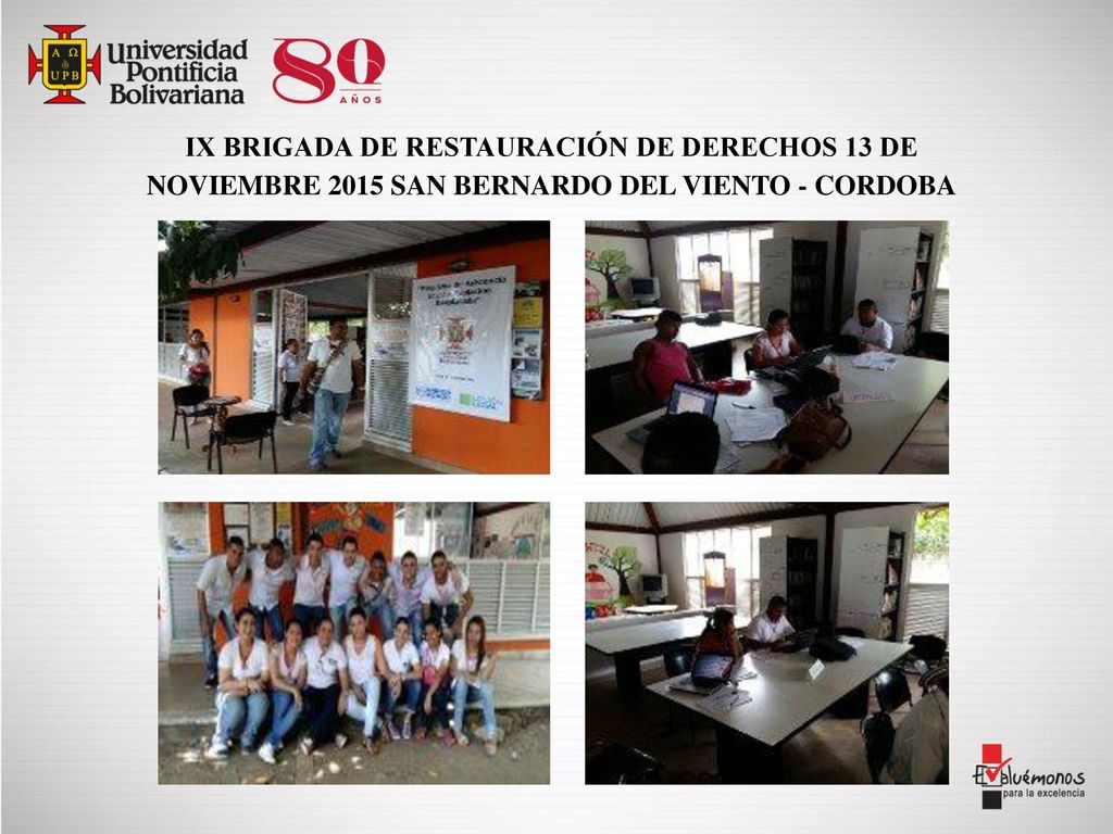 IX BRIGADA DE RESTAURACIÓN DE DERECHOS 13 DE NOVIEMBRE 2015 SAN BERNARDO DEL VIENTO - CORDOBA