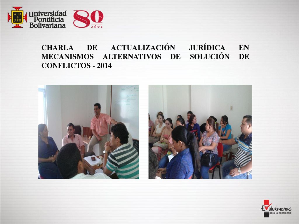 CHARLA DE ACTUALIZACIÓN JURÍDICA EN MECANISMOS ALTERNATIVOS DE SOLUCIÓN DE CONFLICTOS