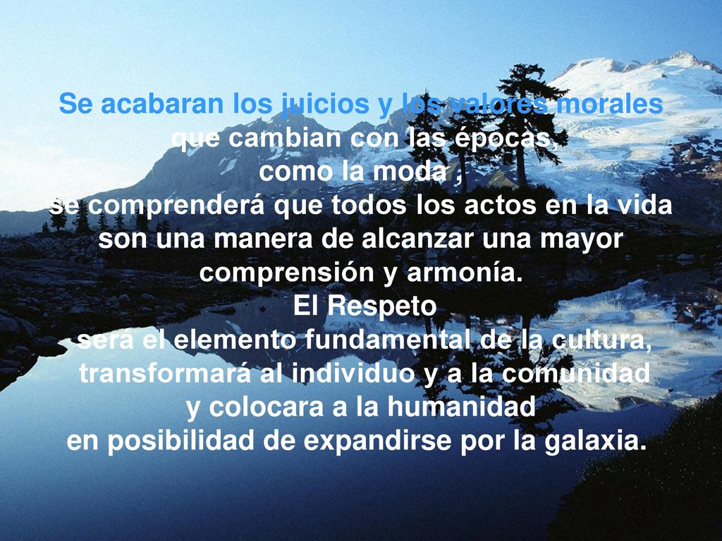 Se acabaran los juicios y los valores morales