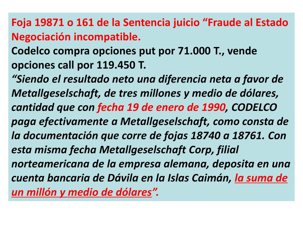 Foja o 161 de la Sentencia juicio Fraude al Estado Negociación incompatible.