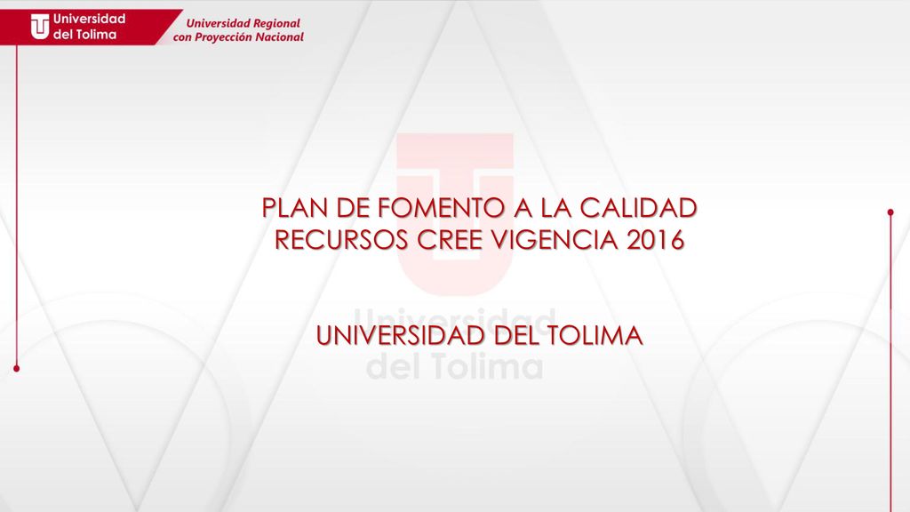 PLAN DE FOMENTO A LA CALIDAD RECURSOS CREE VIGENCIA 2016
