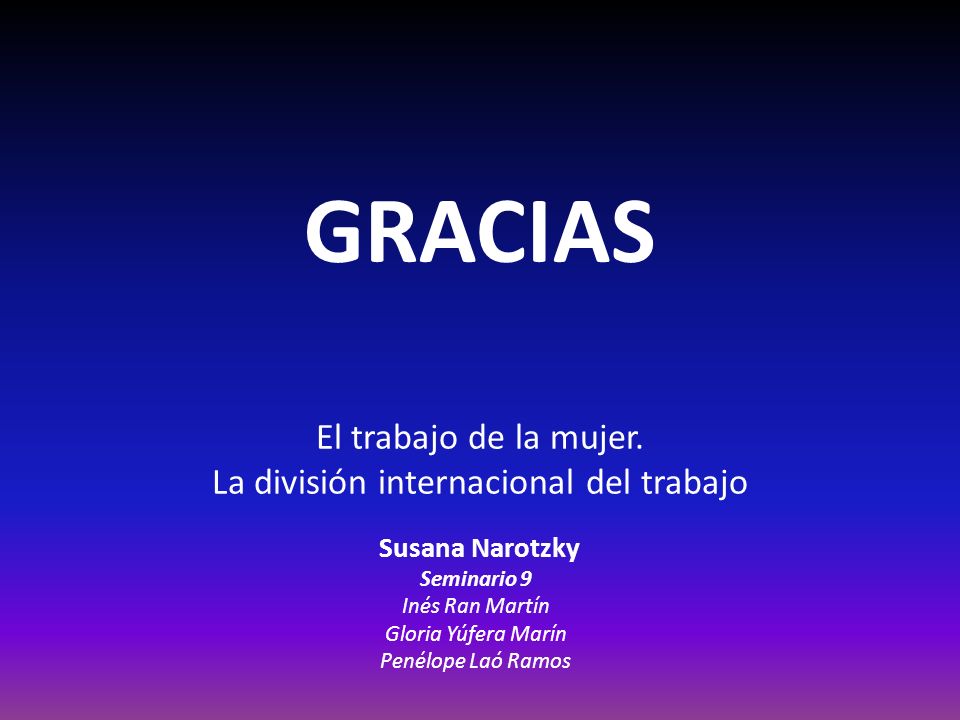 El trabajo de la mujer. La división internacional del trabajo