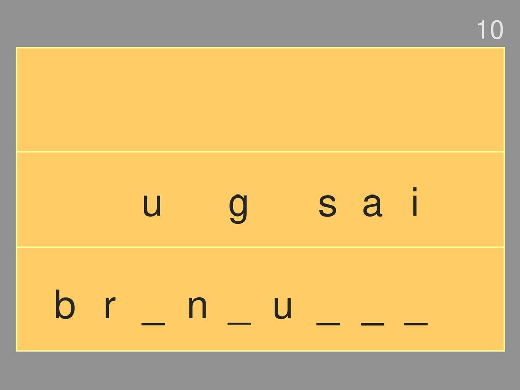 10 u g s a i b r _ n _ u _ _ _