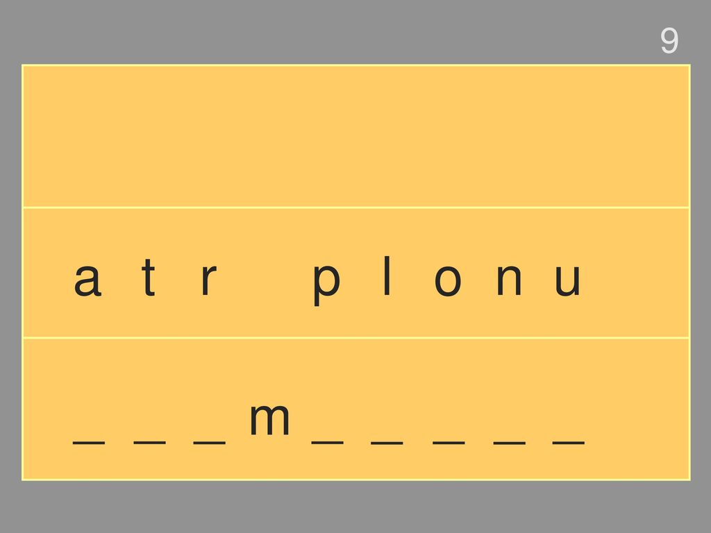9 a t r p l o n u _ _ _ m _ _ _ _ _