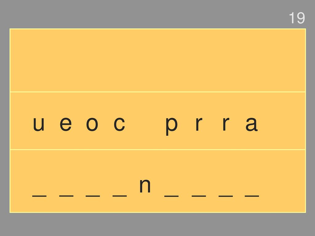 19 u e o c p r r a _ _ _ _ n _ _ _ _