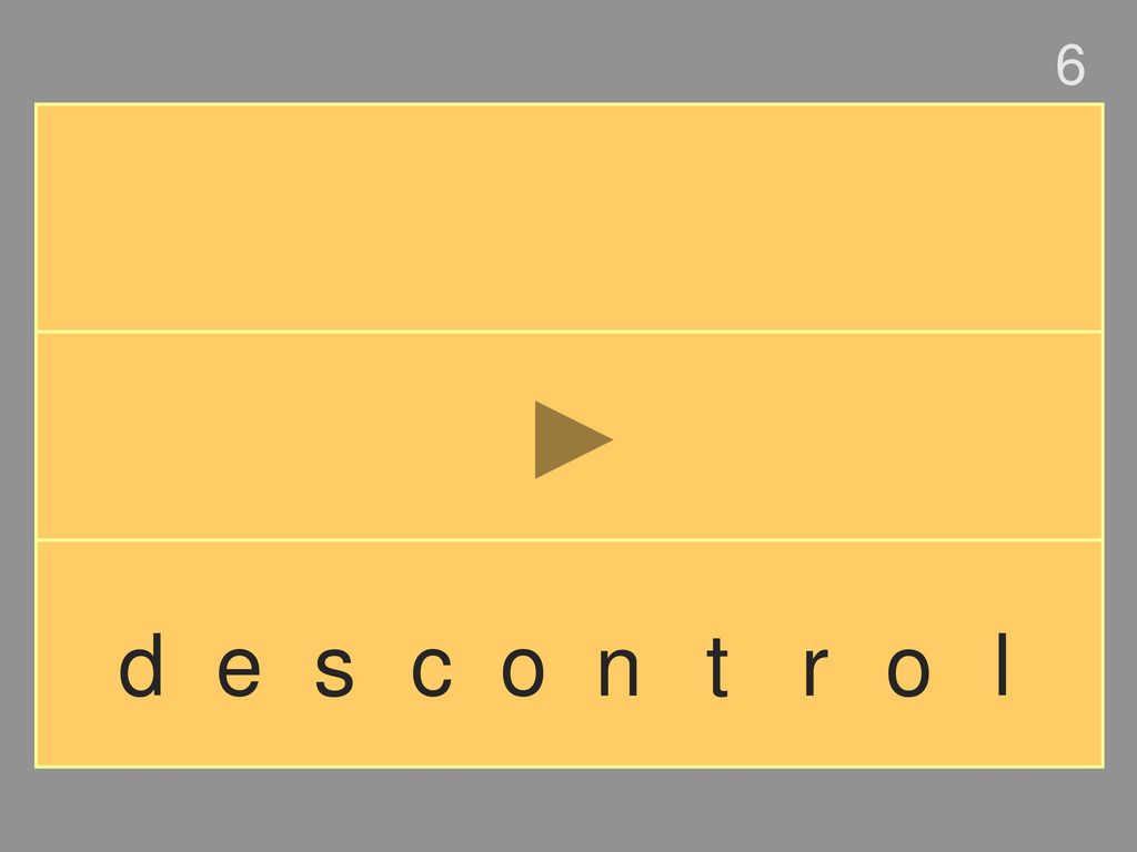 6 d e s c o n t r o l