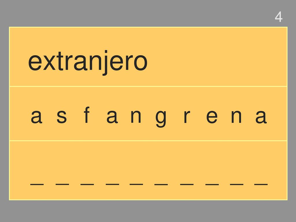 4 extranjero a s f a n g r e n a _ _ _ _ _ _ _ _ _ _