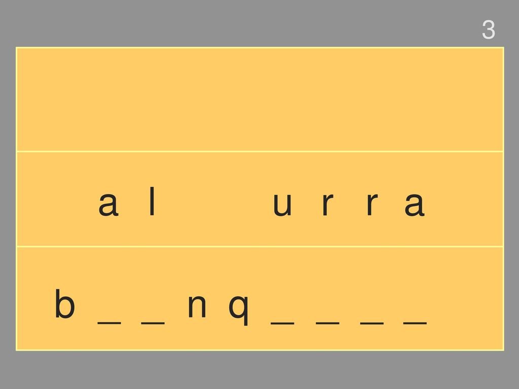 3 a l u r r a b _ _ n q _ _ _ _
