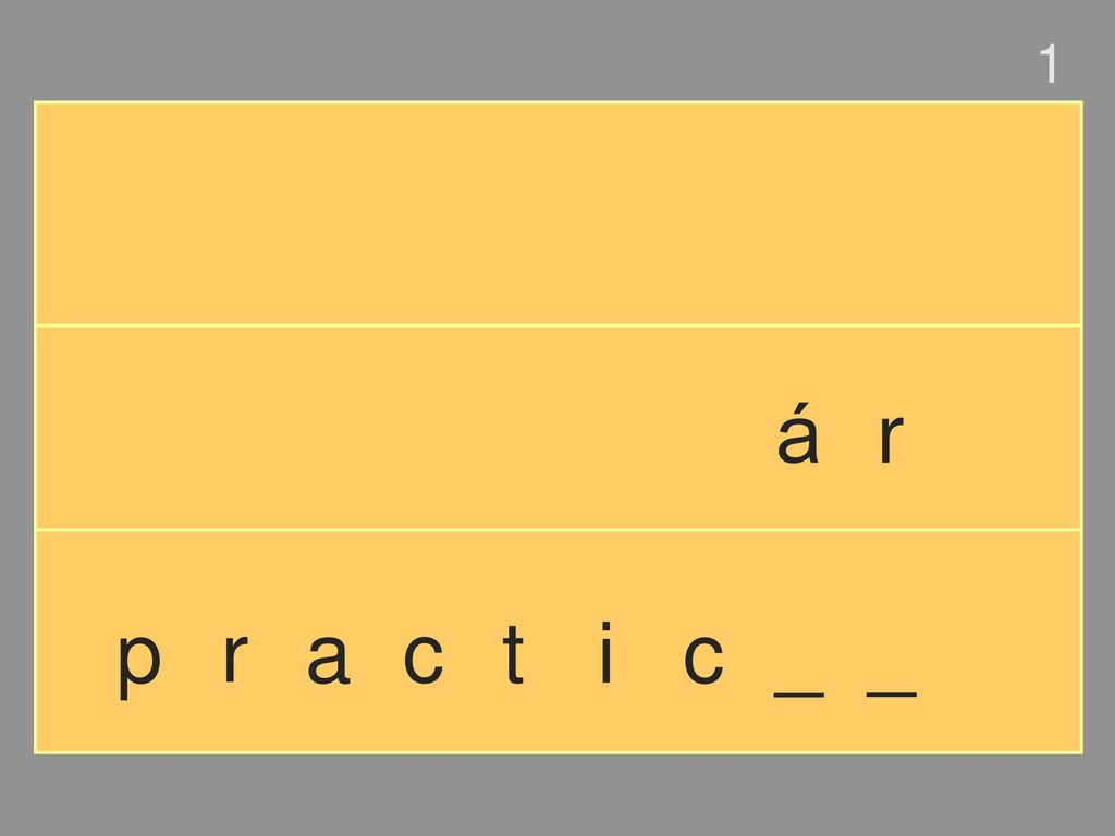 1 á r p r a c t i c _ _
