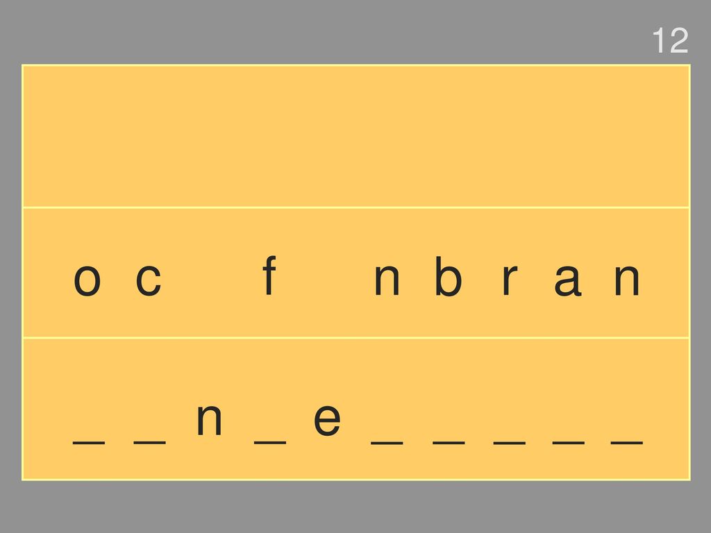12 o c f n b r a n _ _ n _ e _ _ _ _ _