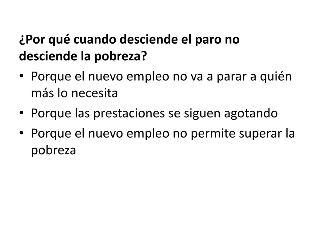 ¿Por qué cuando desciende el paro no desciende la pobreza