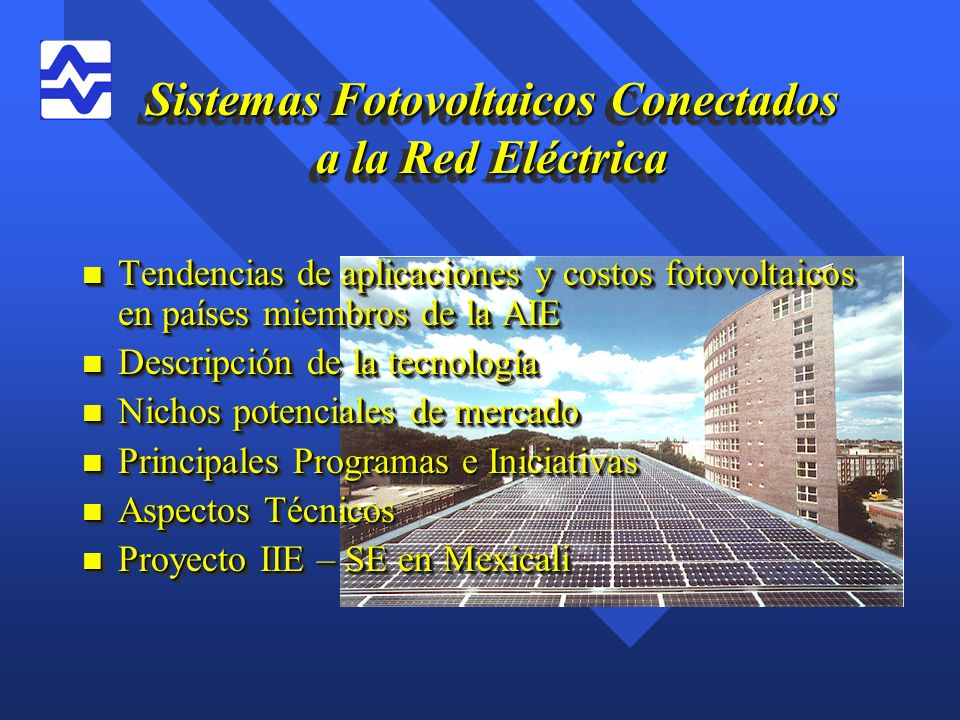 Sistemas Fotovoltaicos Conectados a la Red Eléctrica