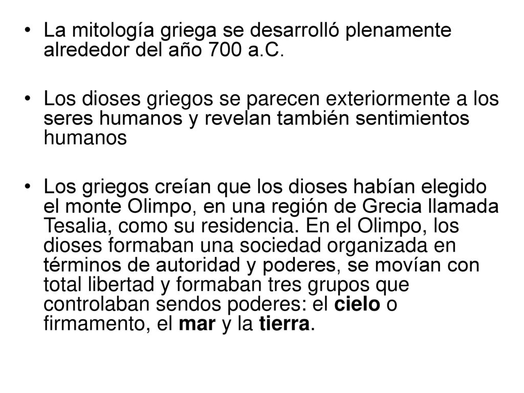 La mitología griega se desarrolló plenamente alrededor del año 700 a.C.