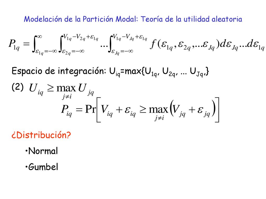Modelación de la Partición Modal: Teoría de la utilidad aleatoria