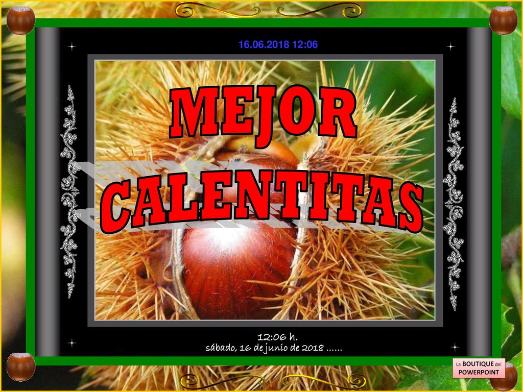 MEJOR CALENTITAS sábado, 16 de junio de 2018 …… 12:06 h.