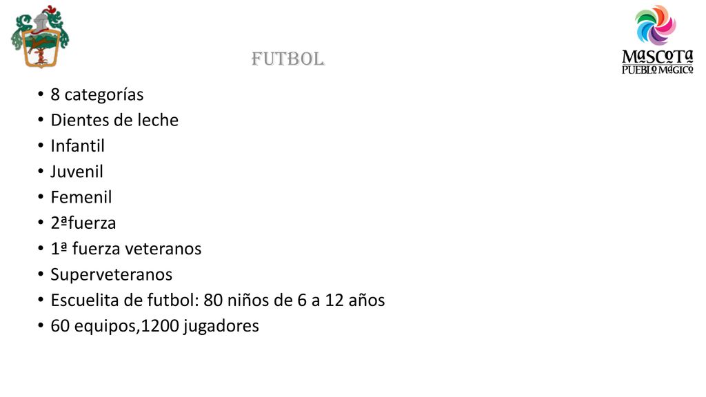futbol 8 categorías Dientes de leche Infantil Juvenil Femenil 2ªfuerza