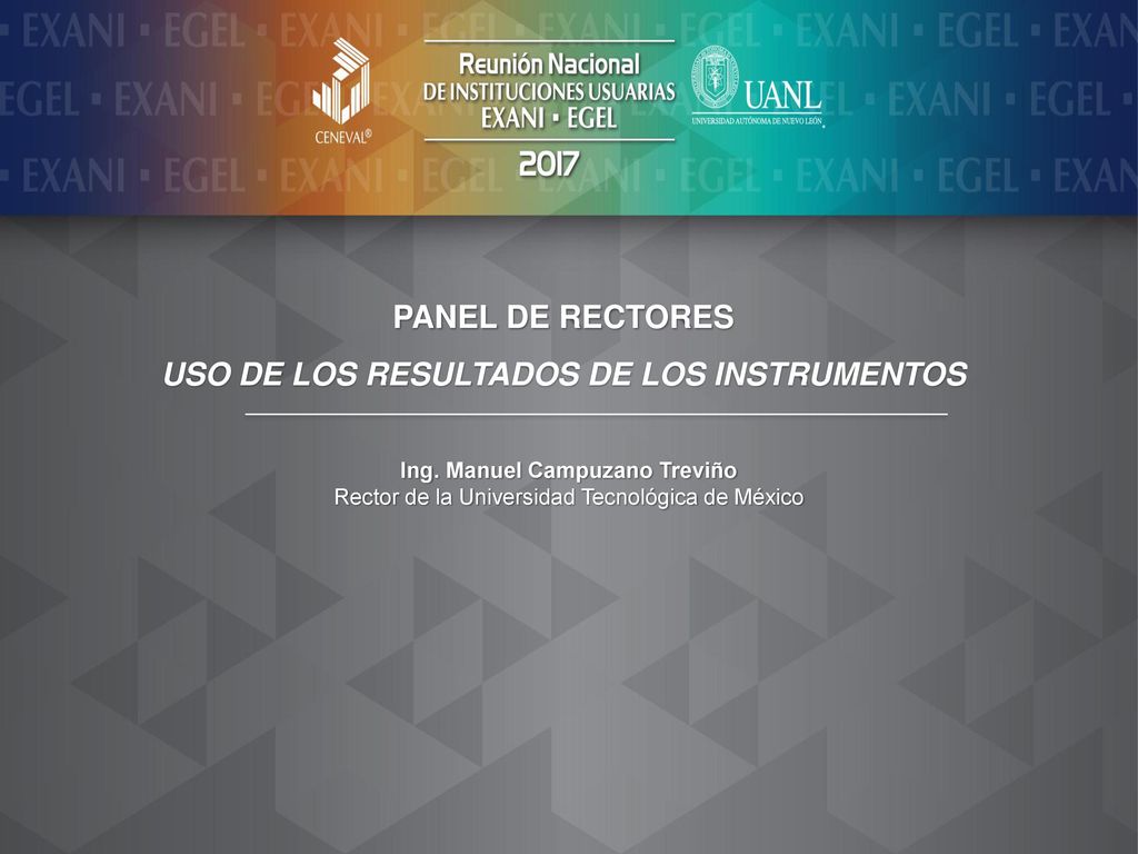 Panel de rectores uso de los resultados de los instrumentos