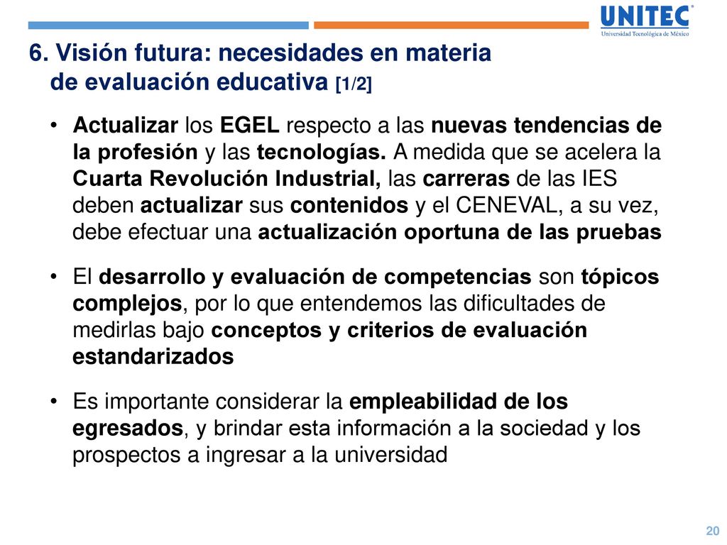6. Visión futura: necesidades en materia de evaluación educativa [1/2]