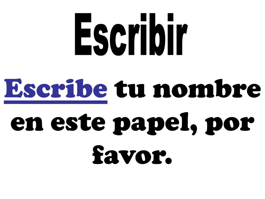 Escribe tu nombre en este papel, por favor.