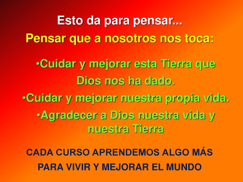 Esto da para pensar... Pensar que a nosotros nos toca: