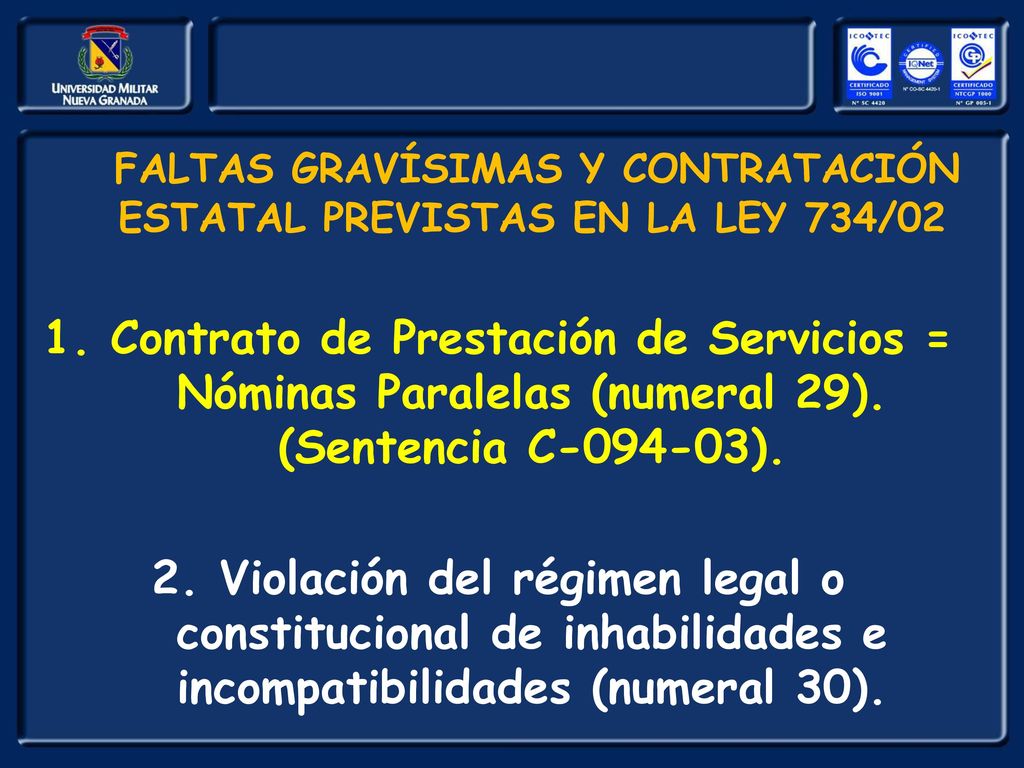 FALTAS GRAVÍSIMAS Y CONTRATACIÓN ESTATAL PREVISTAS EN LA LEY 734/02