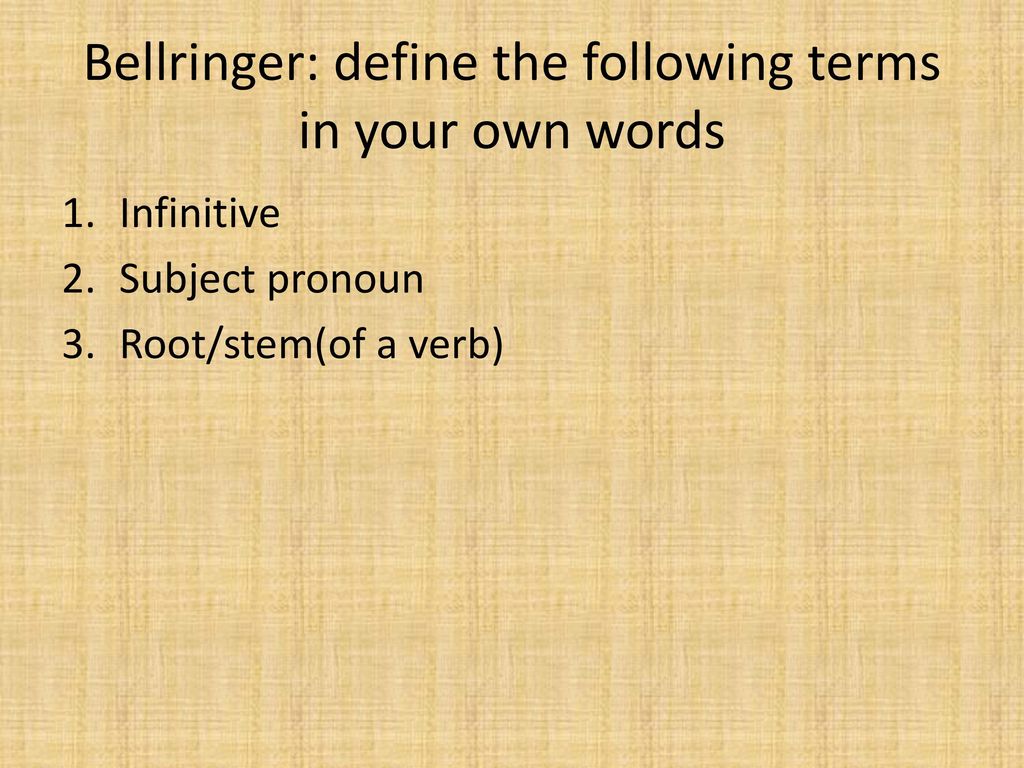 Bellringer: define the following terms in your own words