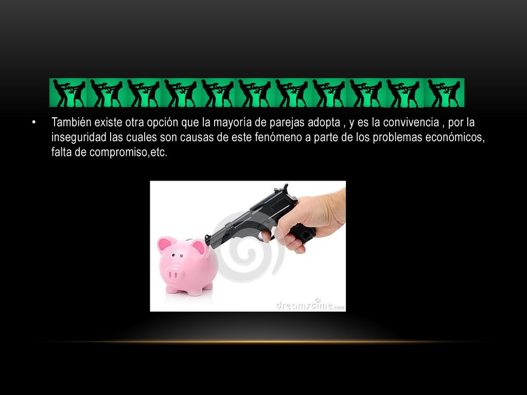 También existe otra opción que la mayoría de parejas adopta , y es la convivencia , por la inseguridad las cuales son causas de este fenómeno a parte de los problemas económicos, falta de compromiso,etc.