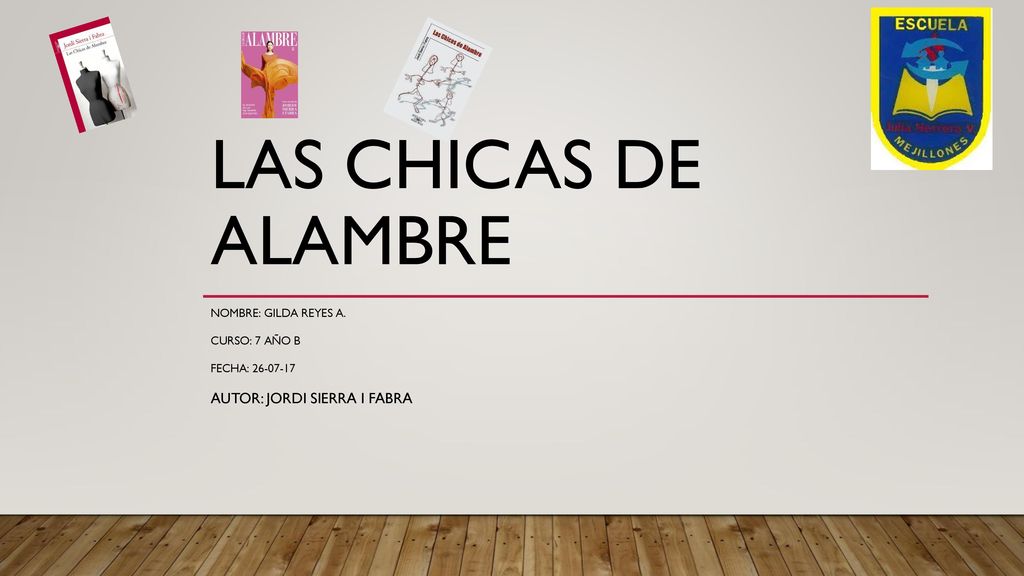 Las chicas de alambre Autor: Jordi sierra I FABRA