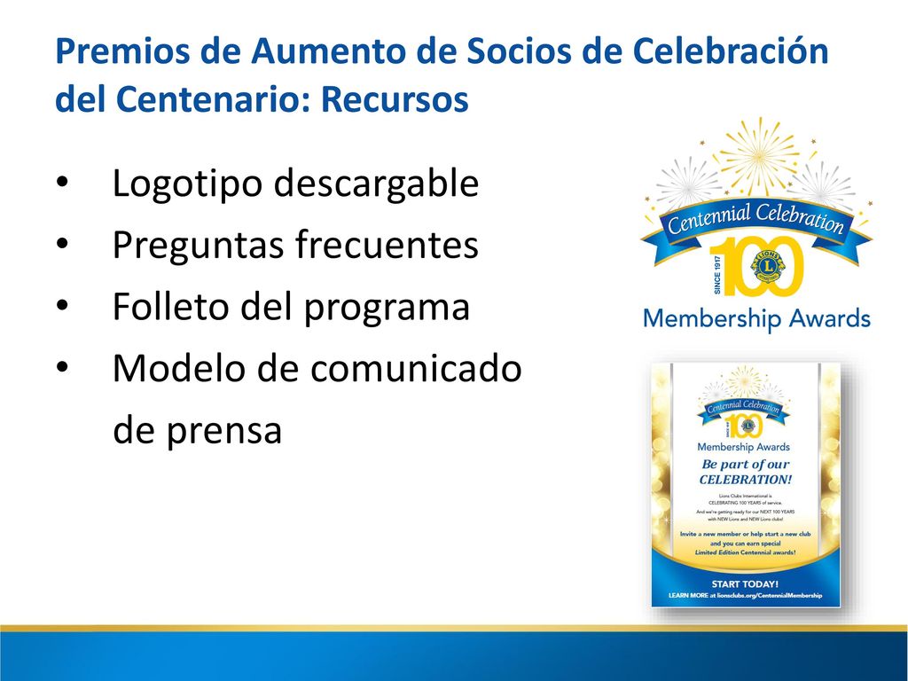 Premios de Aumento de Socios de Celebración del Centenario: Recursos
