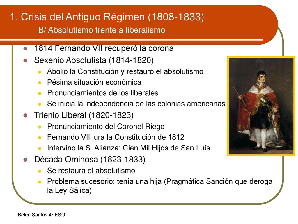 1. Crisis del Antiguo Régimen ( ) B/ Absolutismo frente a liberalismo