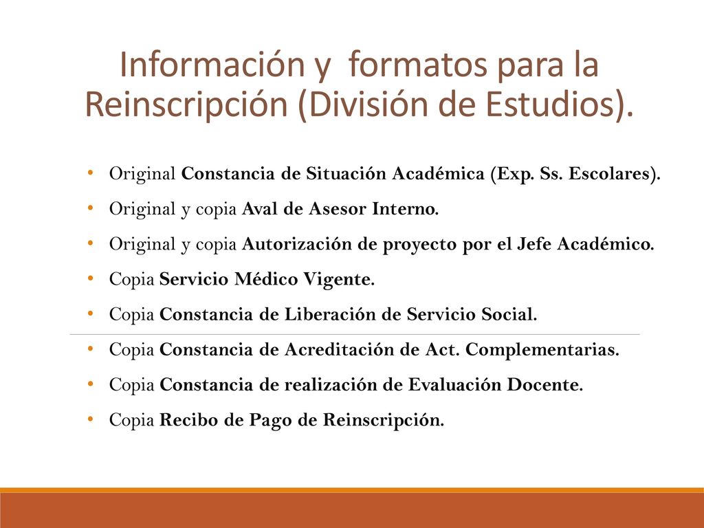 Información y formatos para la Reinscripción (División de Estudios).