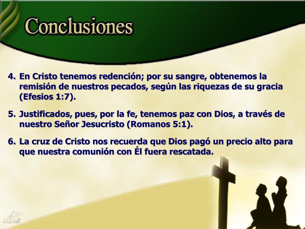 En Cristo tenemos redención; por su sangre, obtenemos la remisión de nuestros pecados, según las riquezas de su gracia (Efesios 1:7).