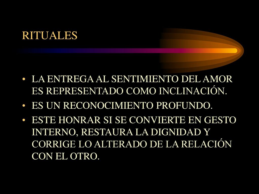 RITUALES LA ENTREGA AL SENTIMIENTO DEL AMOR ES REPRESENTADO COMO INCLINACIÓN. ES UN RECONOCIMIENTO PROFUNDO.