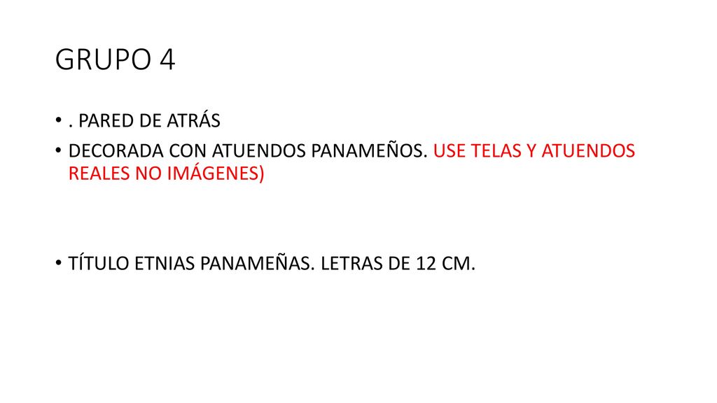 GRUPO 4 . PARED DE ATRÁS. DECORADA CON ATUENDOS PANAMEÑOS. USE TELAS Y ATUENDOS REALES NO IMÁGENES)