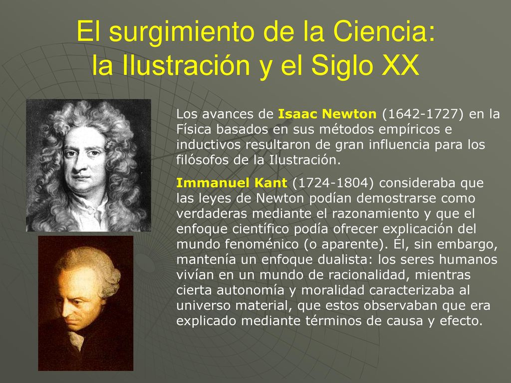El surgimiento de la Ciencia: la Ilustración y el Siglo XX