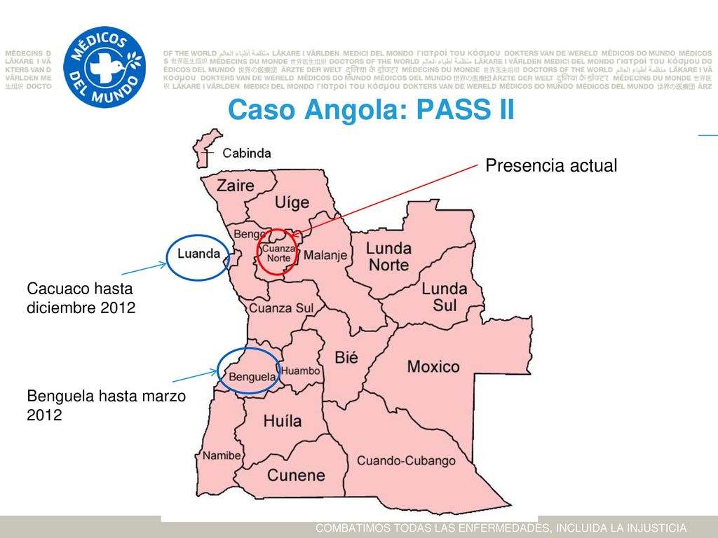 Caso Angola: PASS II Presencia actual Cacuaco hasta diciembre 2012