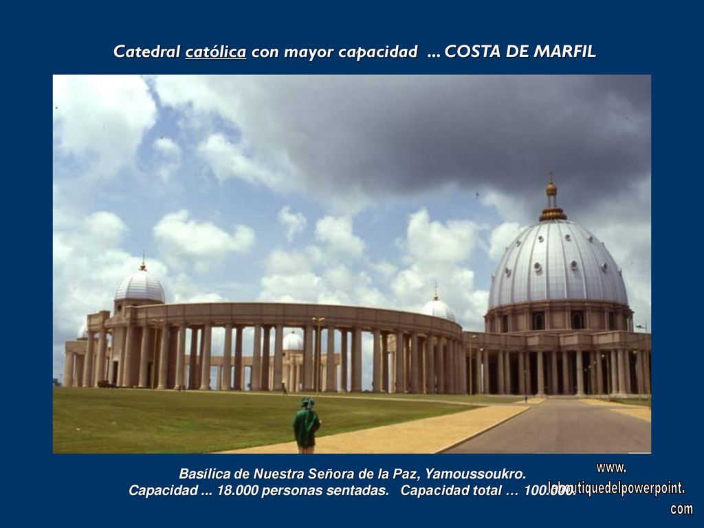 Catedral católica con mayor capacidad ... COSTA DE MARFIL