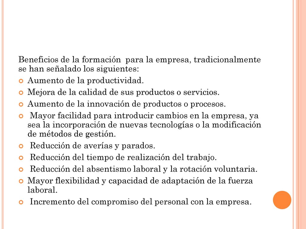 Beneficios de la formación para la empresa, tradicionalmente se han señalado los siguientes:
