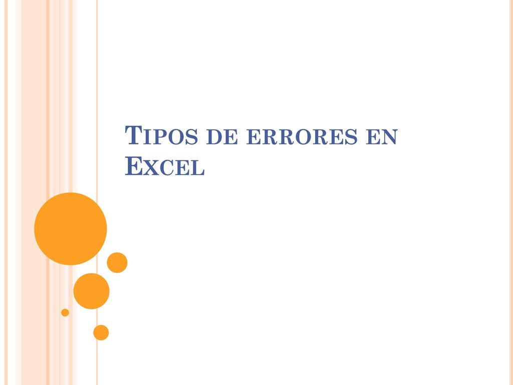 Tipos de errores en Excel