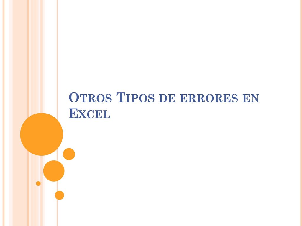 Otros Tipos de errores en Excel