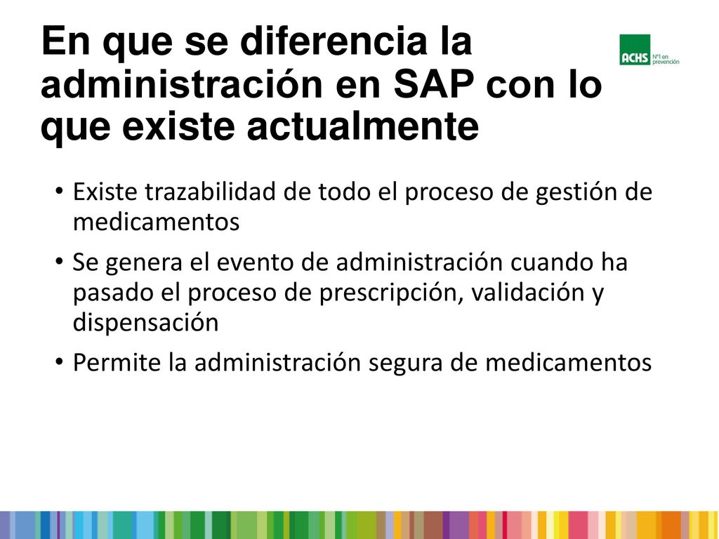 En que se diferencia la administración en SAP con lo que existe actualmente