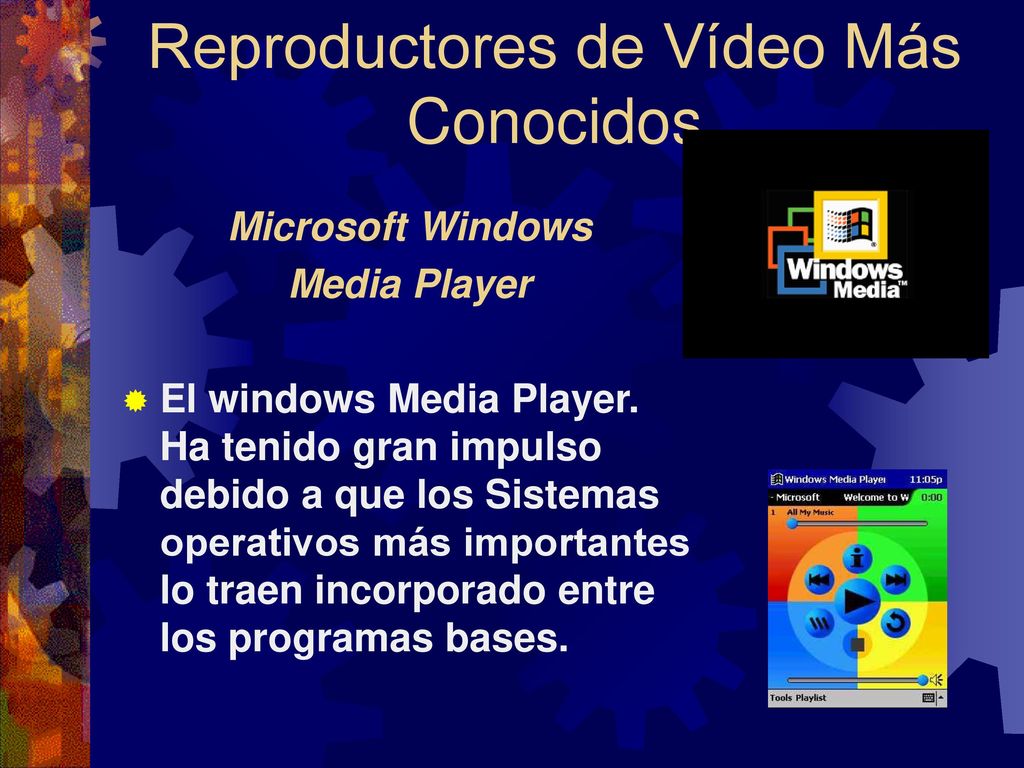 Reproductores de Vídeo Más Conocidos